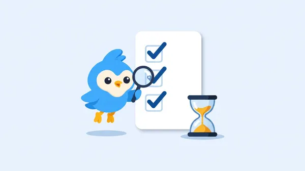 Pip, the blue bird mascot, ticking off a tall white checklist card with oversized check marks, a small hourglass beside