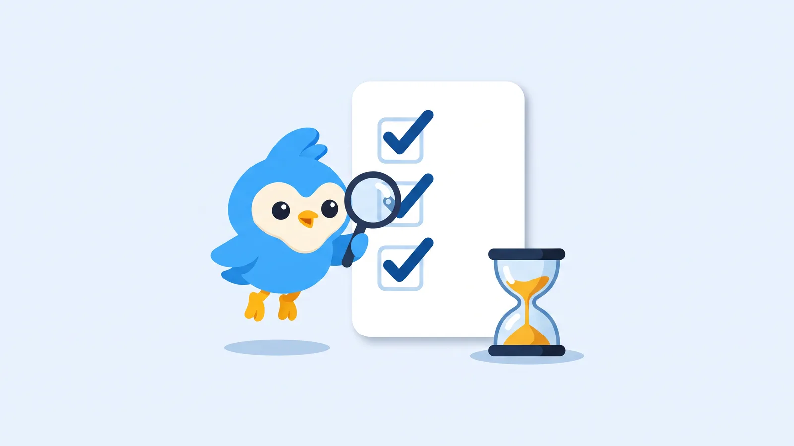Pip, the blue bird mascot, ticking off a tall white checklist card with oversized check marks, a small hourglass beside